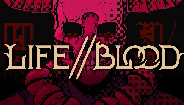 生命 // 血液（Life // Blood） 游戏封面