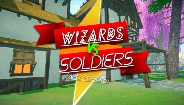 巫师大战士兵与机器人（Wizards Vs Soldiers And Robots） 游戏封面