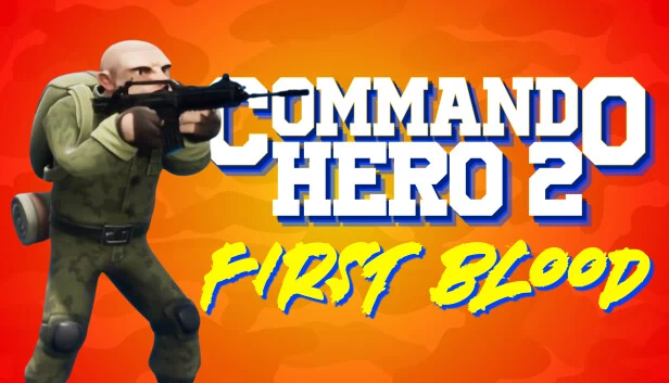 突击英雄2：第一滴血（Commando Hero 2 : First Blood） 游戏封面