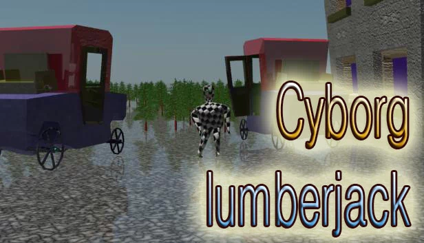 赛博伐木工（Cyborg  lumberjack） 游戏封面