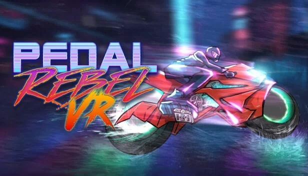 踏板叛逆者 VR（Pedal Rebel VR） 游戏封面