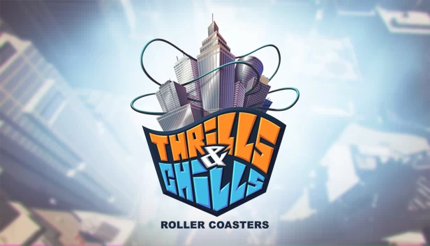 刺激与惊悚 - 过山车（Thrills & Chills - Roller Coasters） 游戏封面