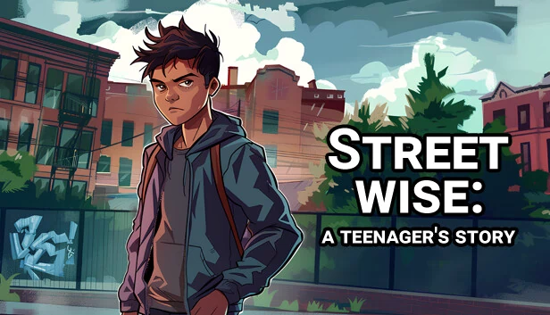街头智慧：青少年故事（Street Wise: A Teenager's Story） 游戏封面
