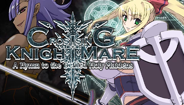 CrossinG KnighTMarE - 献给被玷污的圣女们的圣歌（CrossinG KnighTMarE - A Hymn to the Defiled Holy Maidens） 游戏封面
