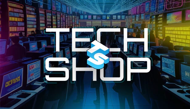 科技商店模拟器（Tech Shop Simulator） 游戏封面