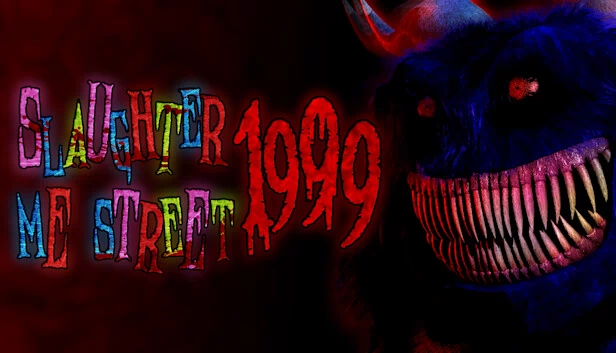 屠杀我街道：1999（Slaughter Me Street: 1999） 游戏封面
