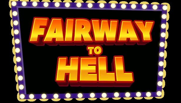 地狱球道（Fairway to Hell） 游戏封面