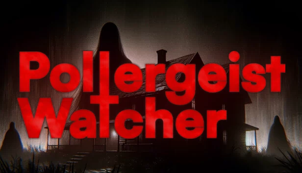 Poltergeist Watcher 游戏封面