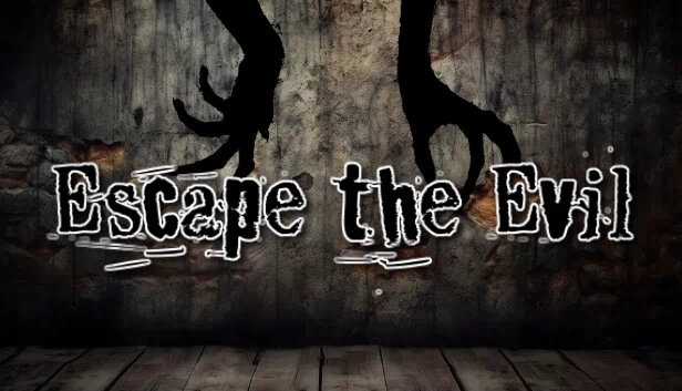 逃离邪恶（Escape The Evil） 游戏封面
