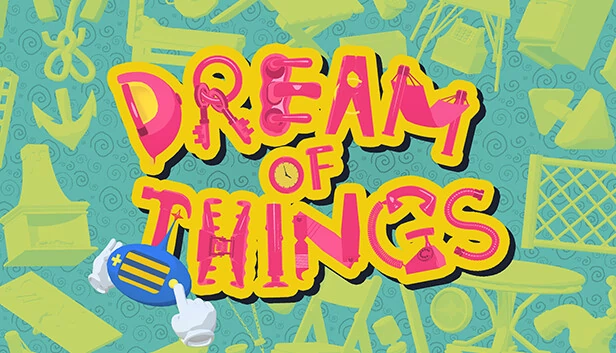 物之梦（Dream of Things 物之梦） 游戏封面