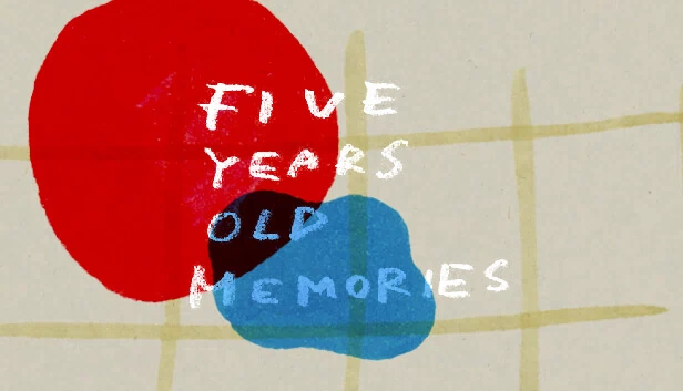 五岁时的回忆（Five Years Old Memories） 游戏封面