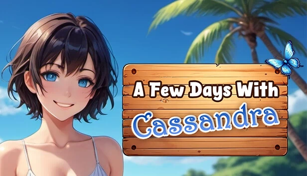与卡珊德拉共度的几日（A Few Days With : Cassandra） 游戏封面