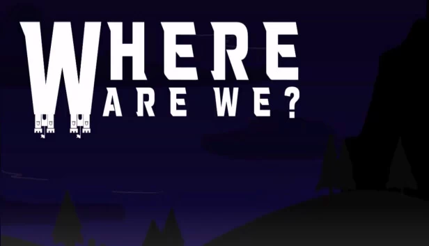 我们在哪里？（Where are We?） 游戏封面