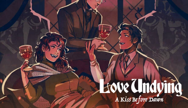 爱至不渝:黎明前的吻(Love Undying: A Kiss Before Dawn) 游戏封面