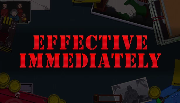 立即生效（Effective Immediately） 游戏封面