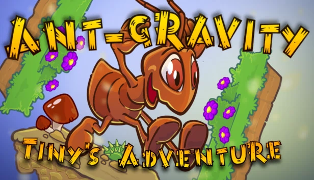 反重力：Tiny的冒险（Ant-gravity: Tiny's Adventure） 游戏封面