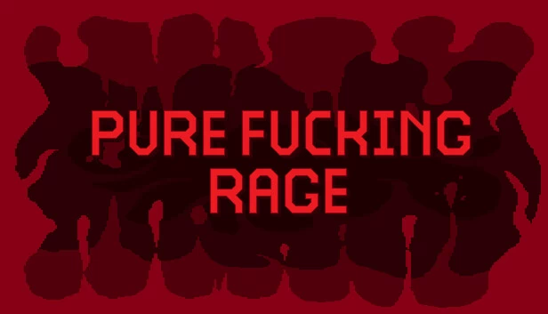 纯怒（PURE FUCKING RAGE） 游戏封面