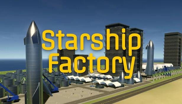星舰工厂（Starship Factory） 游戏封面