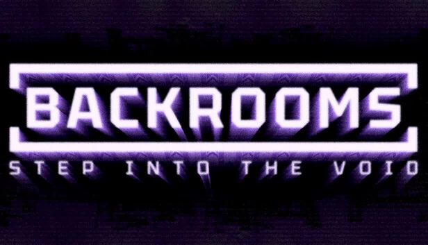 后室：步入虚空（Backrooms: Step Into The Void） 游戏封面