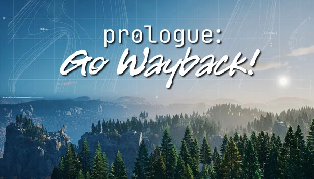 序章：回到过去！（Prologue: Go Wayback!） 游戏封面