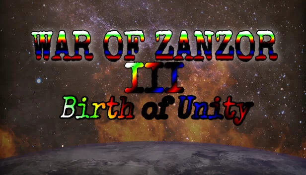 赞佐尔战争3：统一之始（War of Zanzor III: Birth of Unity） 游戏封面