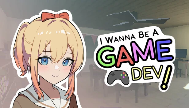 我想当游戏开发者！（I Wanna Be A Game Dev!） 游戏封面