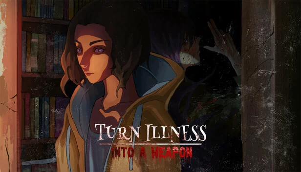 化病为武（Turn Illness into a Weapon） 游戏封面