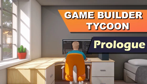 游戏建造大亨 - 序章（Game Builder Tycoon - Prologue） 游戏封面