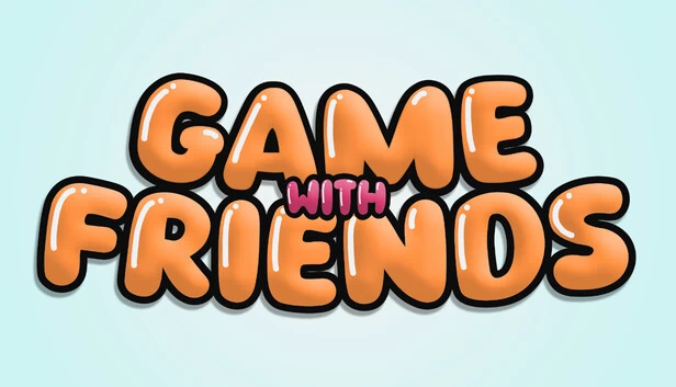 与朋友一起游戏(Game with Friends) 游戏封面