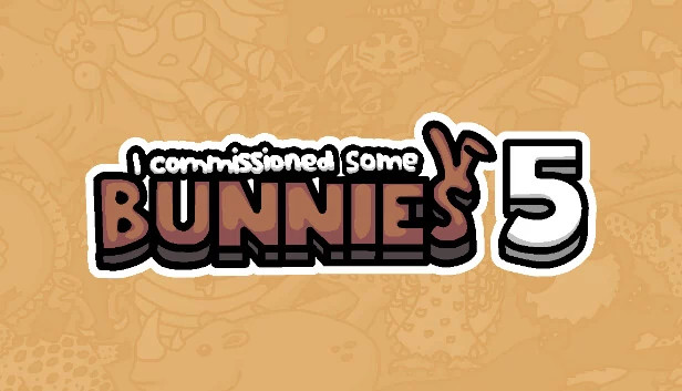 我委托了一些兔子 5（I commissioned some bunnies 5） 游戏封面