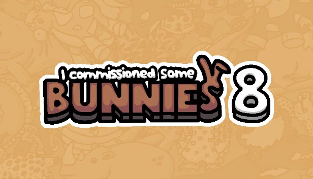 我委托了一些兔子 8（I commissioned some bunnies 8） 游戏封面