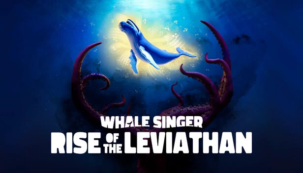 鲸歌者：利维坦崛起（Whale Singer: Rise of the Leviathan） 游戏封面