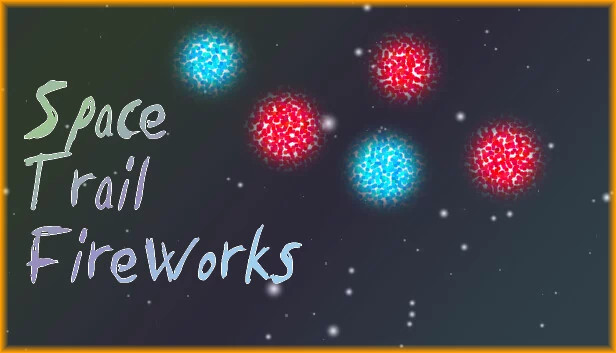 太空小径：烟花（Space Trail Fireworks） 游戏封面