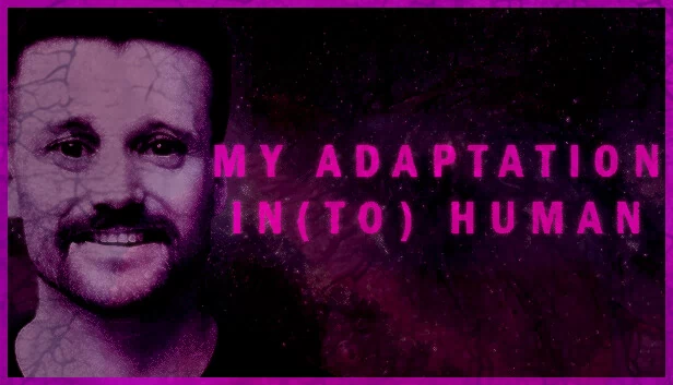我的人类适应（MY ADAPTATION IN(TO) HUMAN） 游戏封面