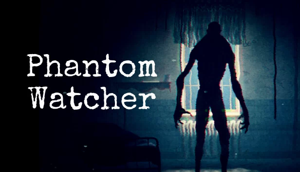 幽灵观察者(Phantom Watcher) 游戏封面