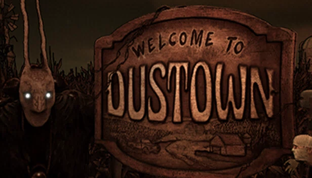 欢迎来到尘土镇（Welcome to Dustown） 游戏封面