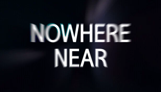 无处可逃（Nowhere Near） 游戏封面