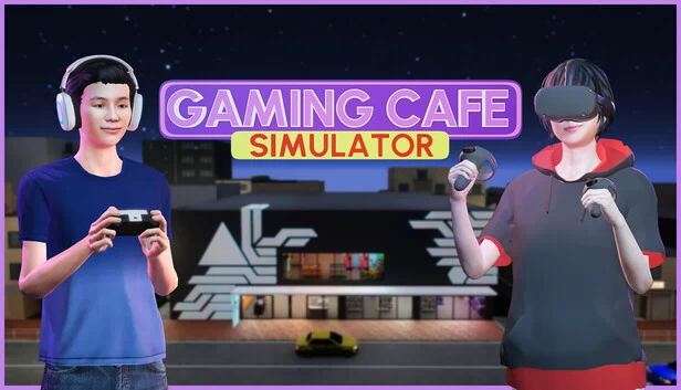 游戏咖啡馆模拟器（Gaming Cafe Simulator） 游戏封面