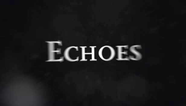 回声（Echoes） 游戏封面