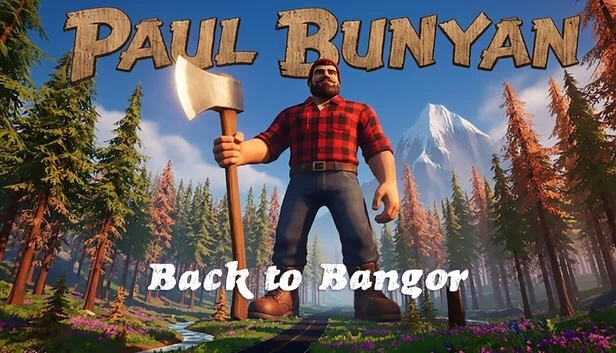 保罗·班扬：重返班戈（Paul Bunyan Back to Bangor） 游戏封面