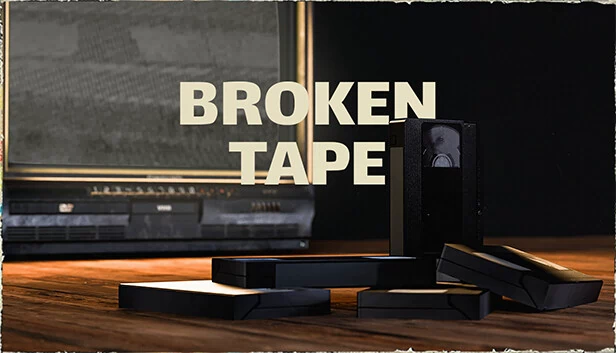 断带（BROKEN TAPE） 游戏封面