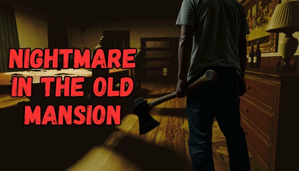 旧宅噩梦（Nightmare in the Old Mansion） 游戏封面