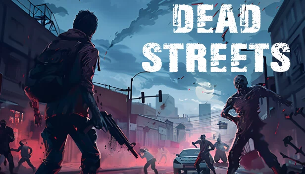死亡街道：僵尸闪电战（Dead Streets: Zombie Blitz） 游戏封面