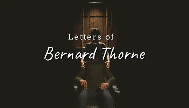 伯纳德·索恩的信（Letters of Bernard Thorne） 游戏封面
