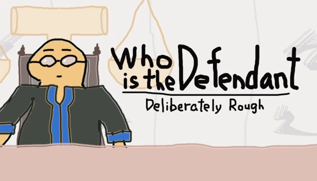 被告:蓄意粗野(Who is the Defendant: Deliberately Rough) 游戏封面