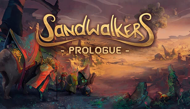 沙行者 - 序章（Sandwalkers - Prologue） 游戏封面