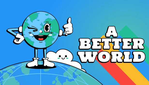 更好的世界（A Better World） 游戏封面