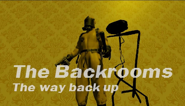 后室：重返上层（The Backrooms, the way back up） 游戏封面