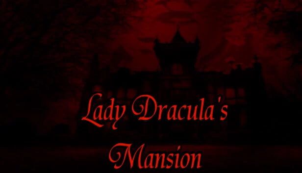 德古拉女爵的宅邸（Lady Dracula's Mansion） 游戏封面