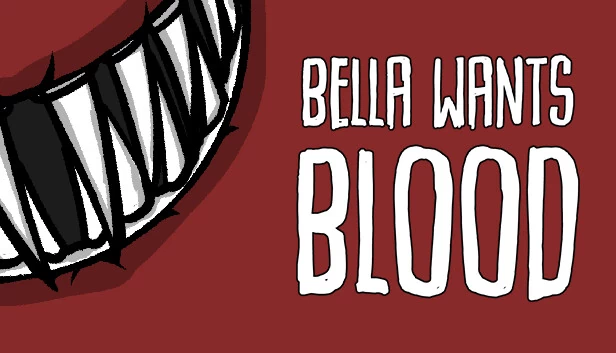 贝拉想要血（Bella Wants Blood） 游戏封面